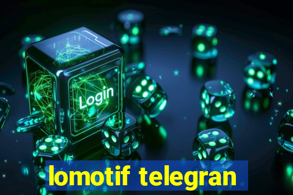 lomotif telegran